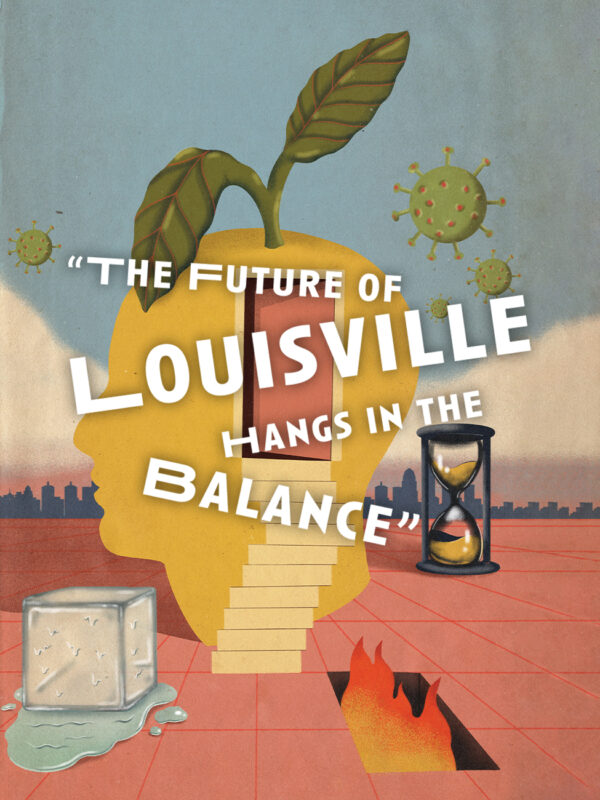 "The Future of Louisville Hangs in the Balance"