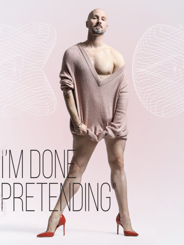 "I'm Done Pretending"