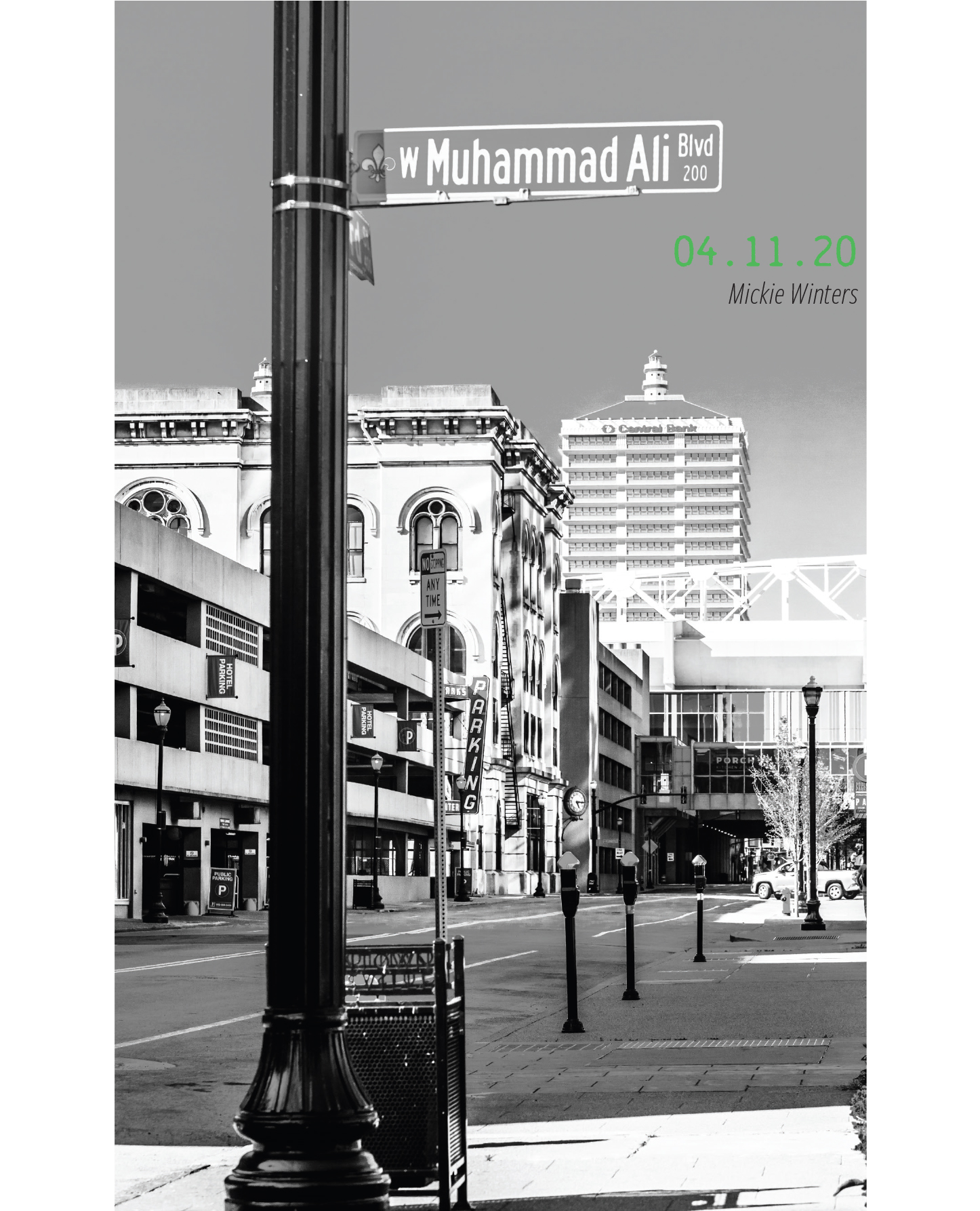 On the corner of an empty Muhammad Ali Blvd. 04.11.2020, by Mickie Winters