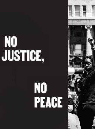 No Justice, No Peace