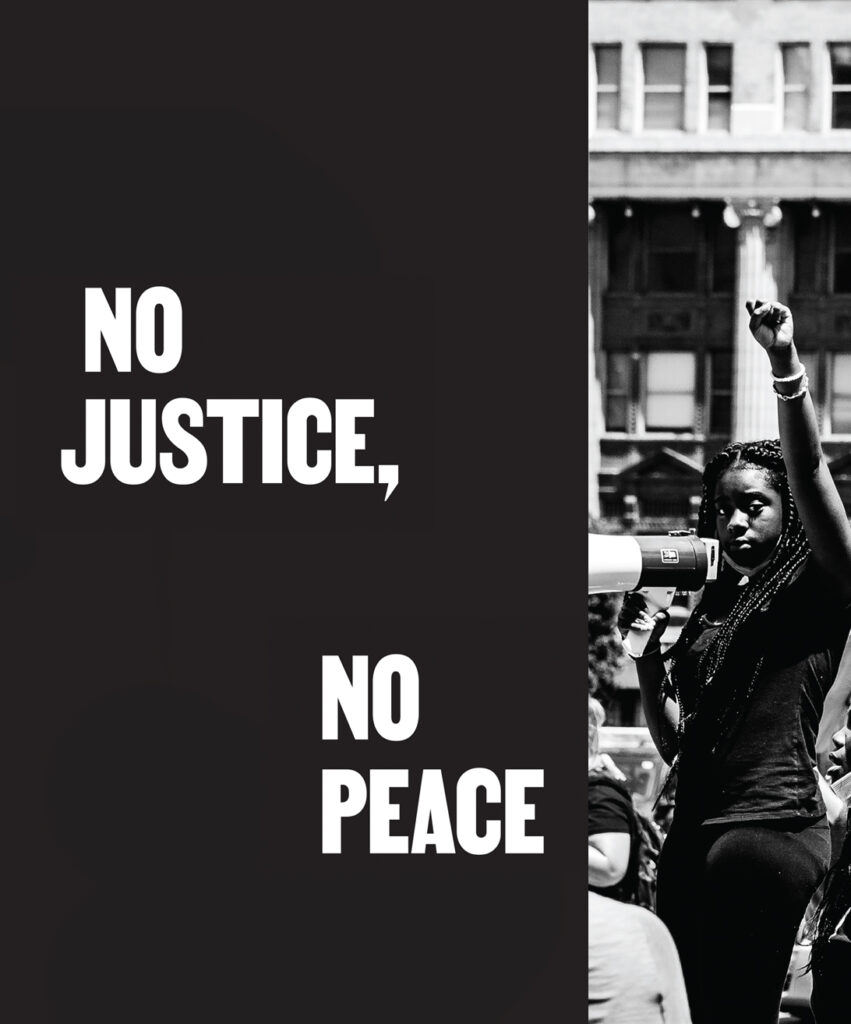 No Justice, No Peace